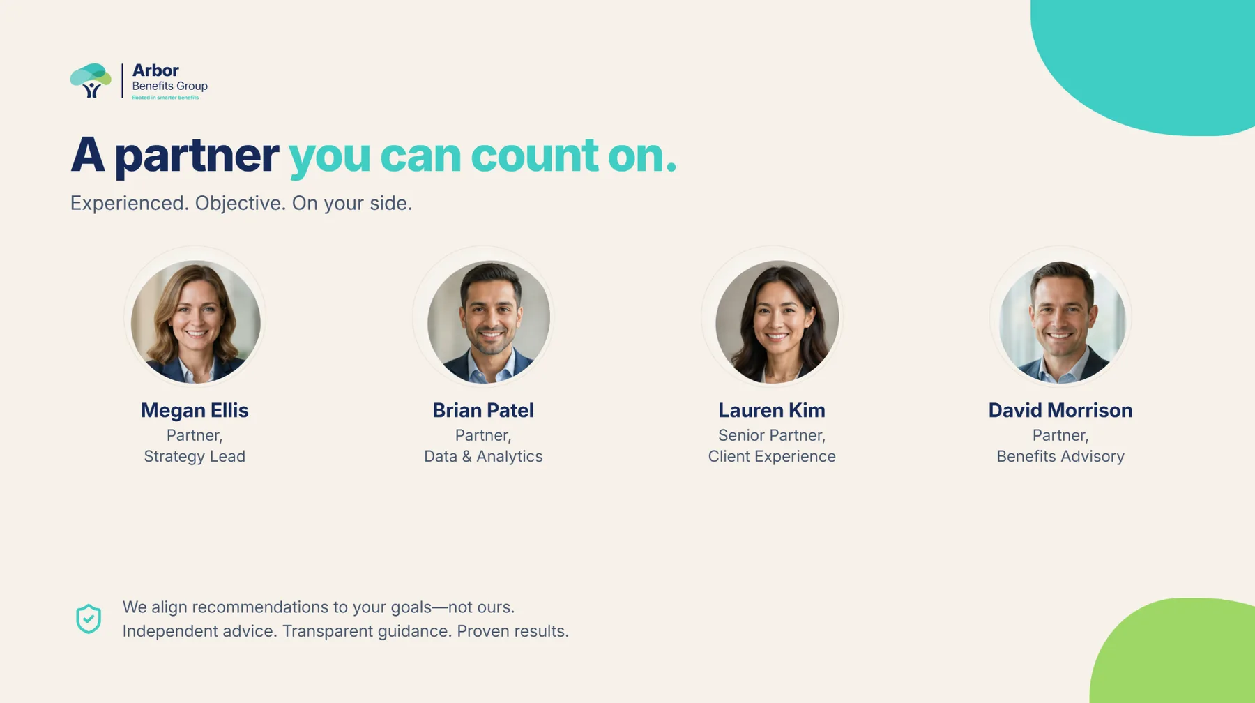 Arbor deck slide, A partner you can count on: the partner team, experienced, objective, on your side